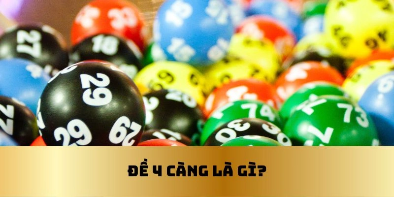 Giới thiệu đề 4 càng