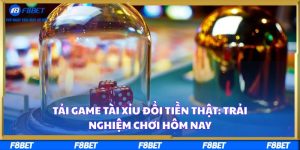 Tải Game Tài Xỉu Đổi Tiền Thật: Trải Nghiệm Chơi Hôm Nay
